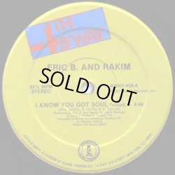 画像1: Eric B. And Rakim - I Know You Got Soul  12"