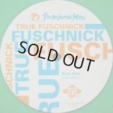 Fu-Schnickens - True Fuschnick  12"