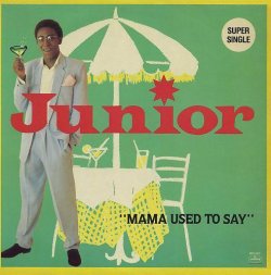 画像1: Junior - Mama Used To Say  12"