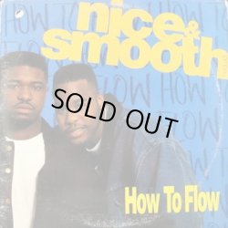 画像1: Nice & Smooth - How To Flow  12" 