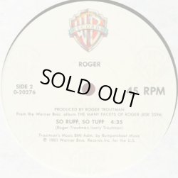 画像3: Roger - Girl, Cut It Out (Extended Mix feat:Shirley Murdock)/So Ruff, So Tuff  12"