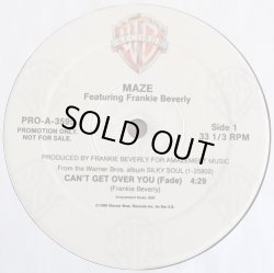 画像2: Maze Featuring Frankie Beverly - Can't Get Over You  12"