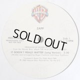 Zapp - It Doesn't Really Matter/Ja Ready To Rock  12"