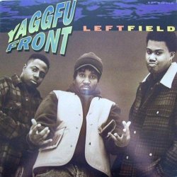 画像1: Yaggfu Front - Left Field/Where'd You Get Your Bo Bo's ?  12"