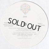 Zan - I Ain't The One (LP Vers 4:31)  12"