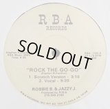 Robbie B.& Jazzy J. - Rock The Go-Go (3:10/5:20 2Mix)/Boogie Down  12"