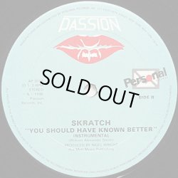 画像2: Skratch - You Should Have Known Better  12"