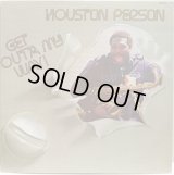 Houston Person‎ - Get Out'a My Way！ LP