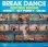 画像1: West Street Mob‎ - Break Dance - Electric Boogie  LP  (1)