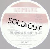 Legacy - The Groove Is Here  12"