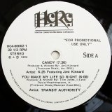 X-25 Band/Transit Authority - Candy/You Make My Life So Right  12" 