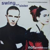 Swing Out Sister - Notgonnachange (Dashi I Mix)  12"