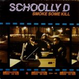 Schoolly D - Smoke Some Kill  LP 