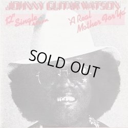 画像1: Johnny Guitar Watson - A Real Mother For Ya  12" 