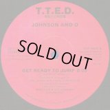 Johnson And D - Get Ready To Jump  12" 