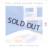 The John Payne Band - Bedtime Stories  LP