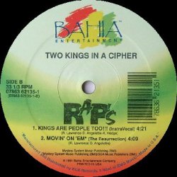 画像2: Two Kings In A Cipher - Kings Are People Too !!!/Movin' On 'Em (The Resurection)  12"