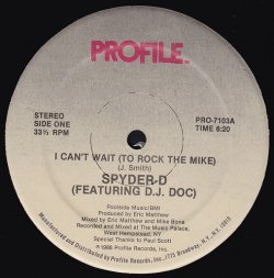 画像1: Spyder-D Featuring D.J. Doc - I Can't Wait (To Rock The Mike)  12"