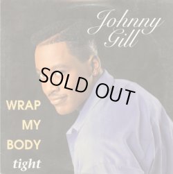 画像1: Johnny Gill - Wrap My Body Tight  12"