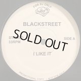 Blackstreet - I Like It/Bootknockalization/I Don't Wanna Be Alone  12"  