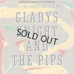 画像1: Gladys Knight & The Pips - Save The Overtime (For Me)   12"