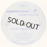 Maxine Singleton - You Can't Run From Love  12" 