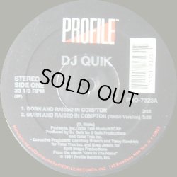 画像1: DJ Quik - Born And Raised In Compton/Sweet Black Pussy  12" 