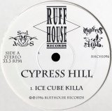 Cypress Hill - Ice Cube Killa  12"