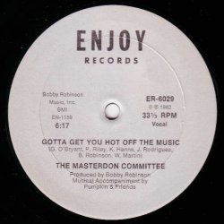 画像1: Masterdon Committee - Gotta Get You Hot Off The Music  12"
