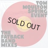 Tom Moulton (Fatback) - Spring Event The Fatback Band Mixes (Spanish Hustle/Do The Bus Stop)  12"