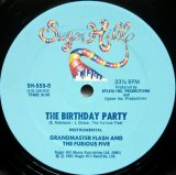 Grandmaster Flash And The Furious Five - The Birthday Party  12"