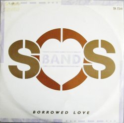 画像1: S.O.S. Band - Borrowed Love/Do You Still Want To ?  12"