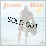 Jesse Rae - The Thistle  LP