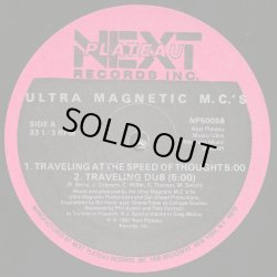 画像1: Ultra Magnetic M.C.'s - Traveling At The Speed Of Thought/M.C.'s Ultra (Part II)/B-Boy Bonus Break  12"