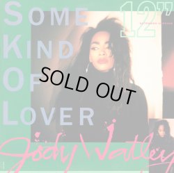 画像1: Jody Watley - Some Kind Of Lover  12"