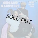 Chicago Gangsters - Blind Over You  LP