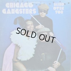 画像1: Chicago Gangsters - Blind Over You  LP
