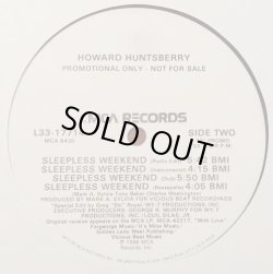 画像2: Howard Huntsberry - Sleepless Weekend (Extended 7:14/Radio Edit 5:42/Inst 4:15/Dub 5:50/Bassapella 4:05)  12"