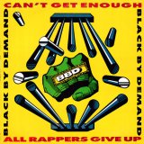 Black By Demand - Can't Get Enough/All Rappers Give Up  12"