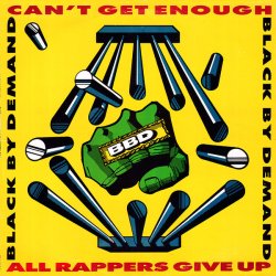 画像1: Black By Demand - Can't Get Enough/All Rappers Give Up  12"