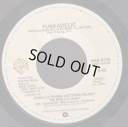 画像1: Funkadelic - Cholly (Funk Getting Ready To Roll)/Into You  7"