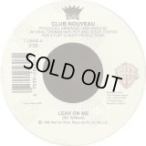 Club Nouveau - Lean On Me  7"