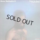 Grover Washington Jr. - Feels So Good  LP