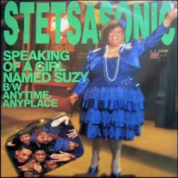 画像1: Stetsasonic - Speaking Of A Girl Named Suzy/Anytime, Anyplace  12"