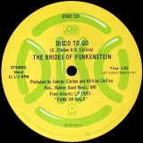 The Brides Of Funkenstein - Disco To Go/When You're Gone 12" 