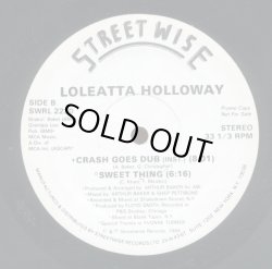 画像2: Loleatta Holloway - Crash Goes Love X3/Sweet Thing  12"