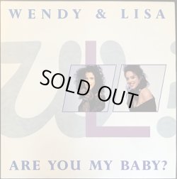 画像1: Wendy & Lisa - Are You My Baby ? (12" Mix)/Honeymoon Express/Happy Birthday  12"