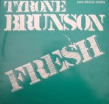 Tyrone Brunson - Fresh/Sticky Situation  12"