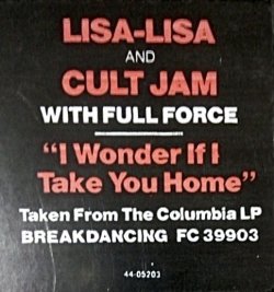 画像2: Lisa Lisa And Cult Jam With Full Force - I Wonder If I Take You Home  12"