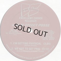 画像1: Live N' Effect Posse - I'm Getting Physical/We Got To Get Paid/We Got A Message In Our Music/I'm A Soulman  12"